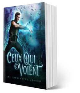 Ceux qui voient urban fantasy Anna Lyra